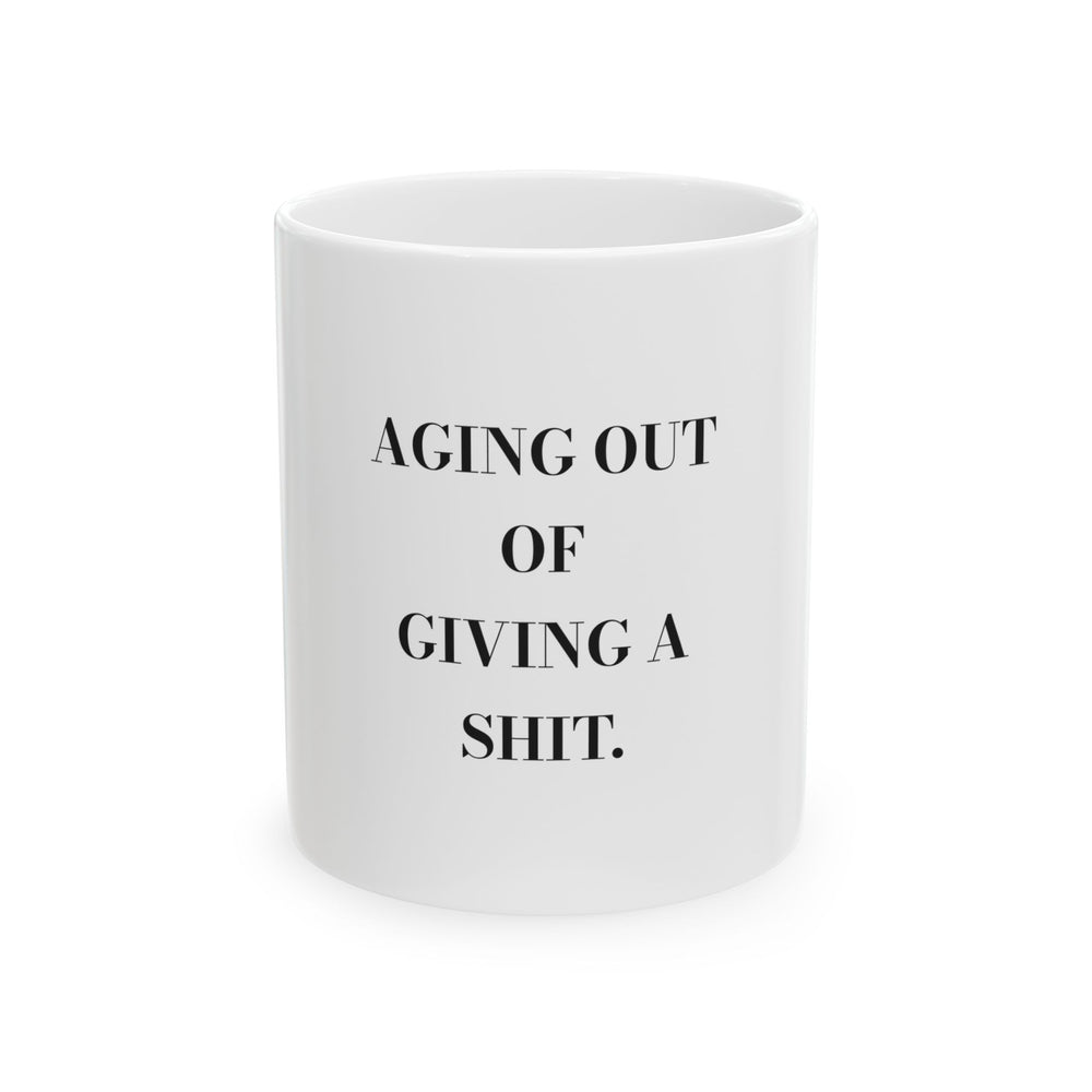 Aging out of giving a shit. — Crumbs Mug