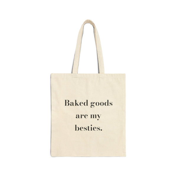 Baked goods are my besties. — Crumbs Tote