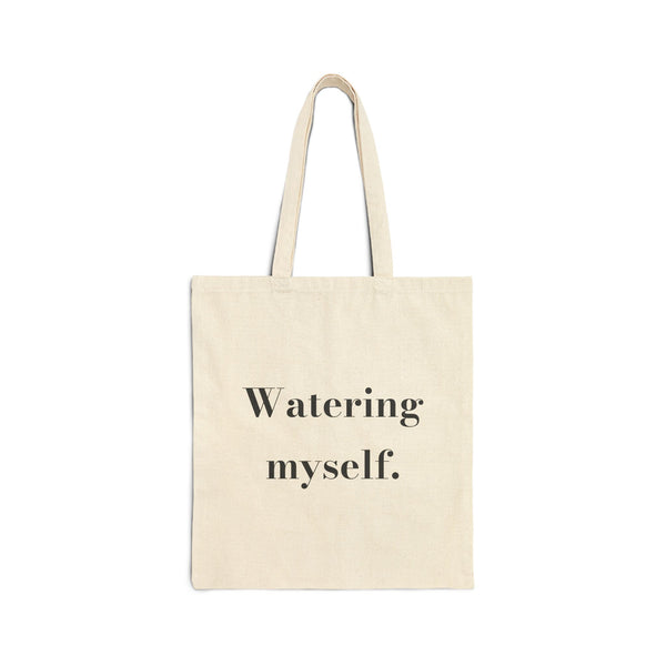 Watering myself. — Crumbs Tote